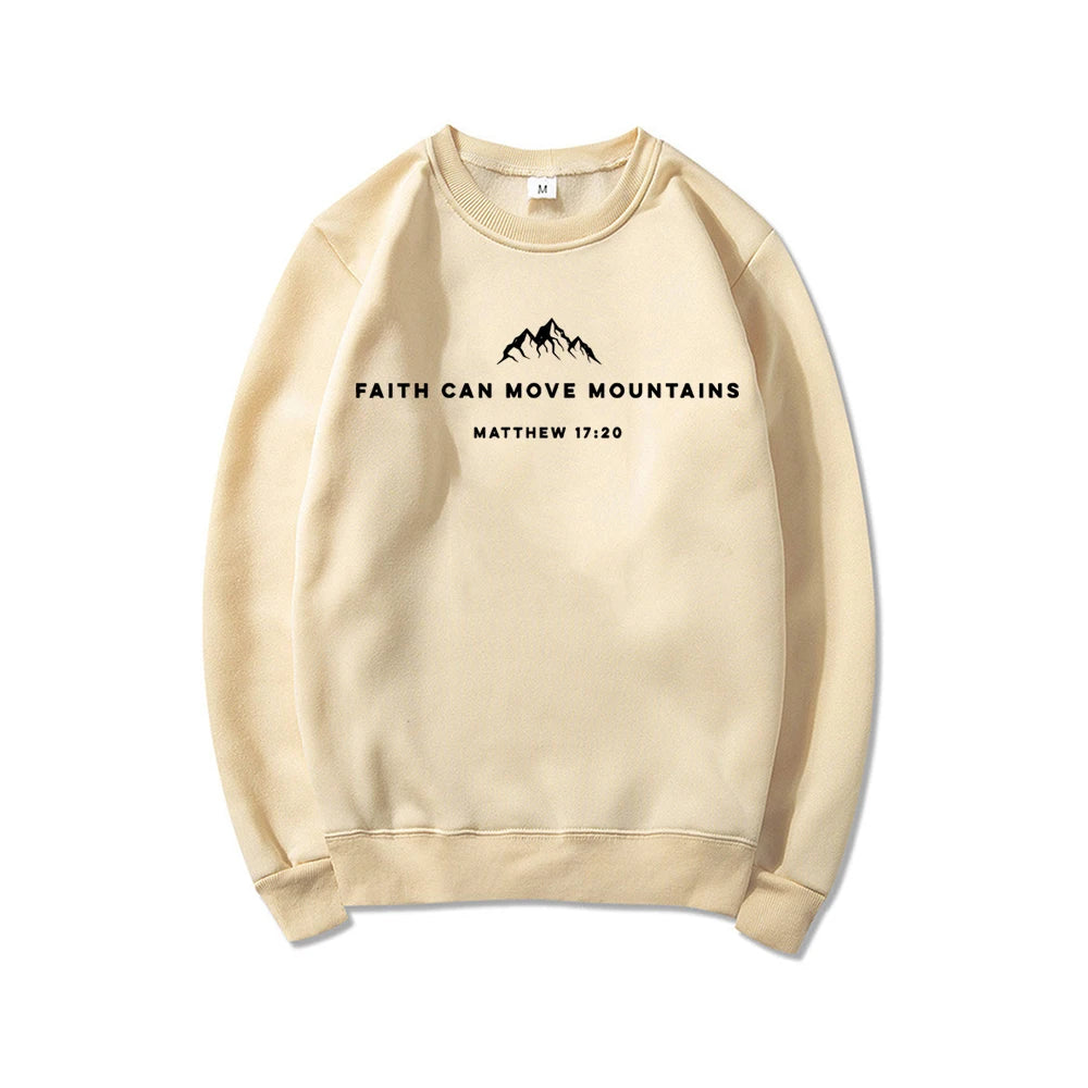 Faith Can Move Mountains Sweatshirt